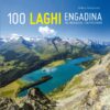 100 Seen - Engadin / 100 Laghi - Engadina