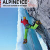 ALPINE ICE Vol.1 - The best ice falls in the Alps