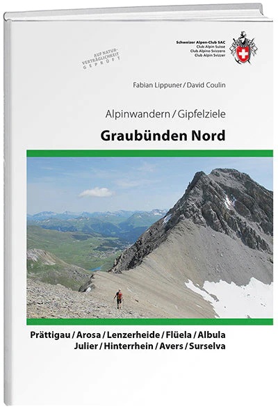 Graubünden Nord - Alpinwandern / Gipfelziele