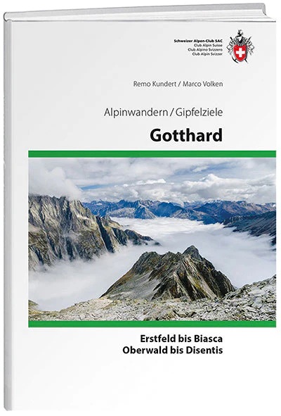 Gotthard - Alpinwandern / Gipfelziele