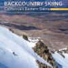 Backcountry Skiing: California's Eastern Sierra