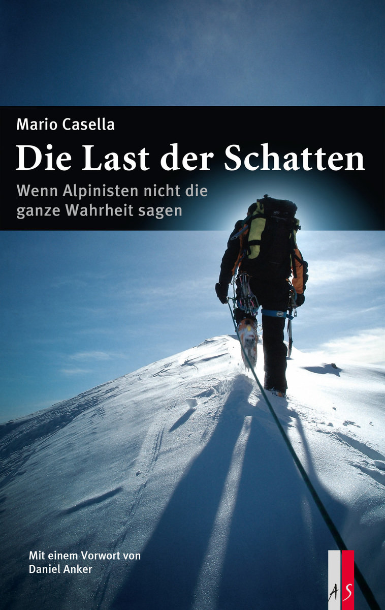 Die Last der Schatten - Wenn Alpinisten nicht die ganze Wahrheit sagen