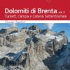 Dolomiti di Brenta - Vallesinella, Campa e Catena Settentrionale (Vol. 3)