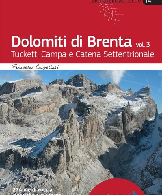 Dolomiti di Brenta - Vallesinella, Campa e Catena Settentrionale (Vol. 3)