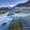 Faszination Bergwasser