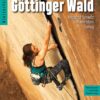 Kletterführer Göttinger Wald und Hessische Schweiz