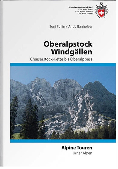 Oberalpstock / Windgällen Chaiserstock-Kette bis Oberalppass Urner Alpen