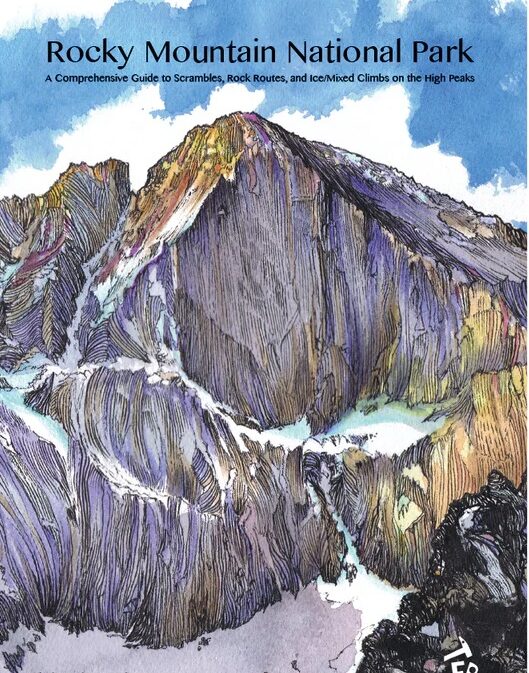 Rocky Mountain National Park - A comprehensive guide to scrambles, rock routes, ice + mixe