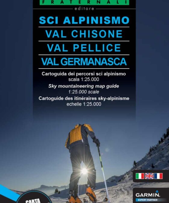Sci Alpinismo in Val Chisone - Val Pellice e Val Germanasca 1:25'000