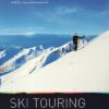 Ski Touring in Norway - 156 Great Skiing Mountains