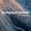 Alpengletscher - eine Hommage