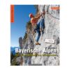 Kletterführer Bayerische Alpen Band 3