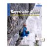 Bayerische Alpen Band 2 - Out of Rosenheim & Kufstein