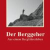 Der Berggeher