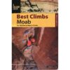 Best Climbs: Moab