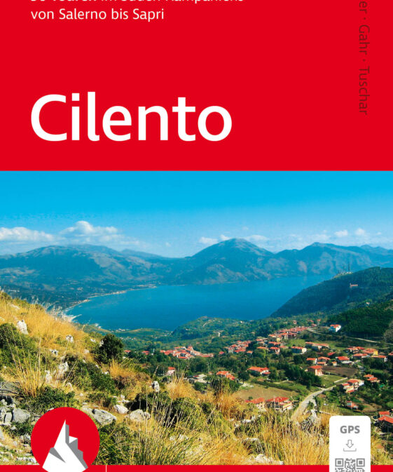 Cilento - 50 Touren im Süden Kampaniens – von Salerno bis Sapri