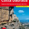 Costa Daurada - Die schönsten Tal- und Höhenwanderungen