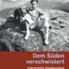 Dem Süden verschwistert