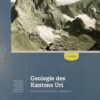 Geologie des Kantons Uri