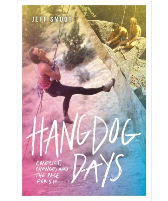 Hangdog Days - Conflict, Change, and the Race for 5.14