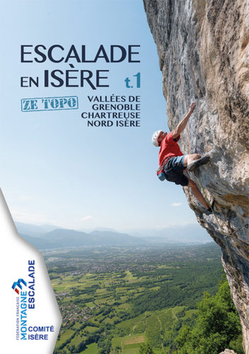 Escalade en Isère - Tome 1