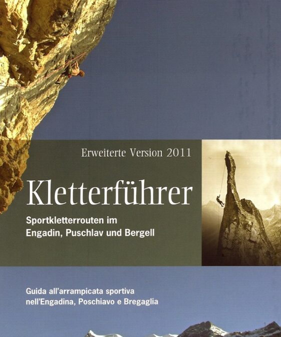 Kletterführer Engadin / Guida all'arrampicata sportiva nell'Engadina (inkl. Update 2017)