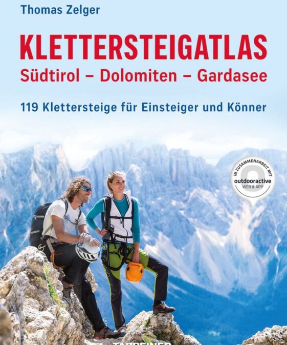 Klettersteigatlas Südtirol - Dolomiten - Gardasee