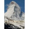Matterhorn - The Quintessential Mountain