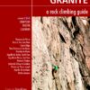 Mont-Blanc GRANITE Volume 3 : Charpoua - Talèfre - Leschaux