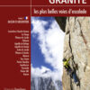 MONT-BLANC GRANITE les plus belles voies d'escalade tome 1 – Bassin d'Argentière