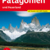 Patagonien und Feuerland