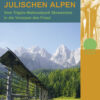 Quer durch die Julischen Alpen