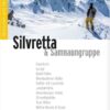 Skitourenführer Silvretta & Samnaungruppe