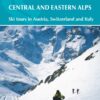 Alpine Ski Mountaineering Central and Eastern Alps (Vol. 2)