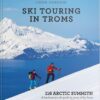 SKI TOURING IN TROMS