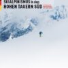 SKIALPINISMUS in den HOHEN TAUERN SÜD