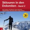 Skitouren in den Dolomiten - Band 2