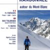 SKI DE RANDONNÉE autour du Mont-Blanc / Ski Touring Around Mont Blanc 75 Ski Tours