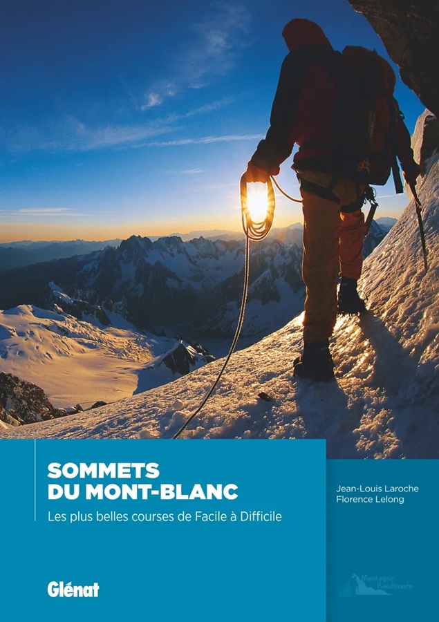 Sommets du Mont-Blanc - Les plus belles courses de facile à difficile
