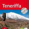 Teneriffa - 88 Touren auf der »Insel der Glückseligen« – die schönsten Küsten- und Bergwanderungen