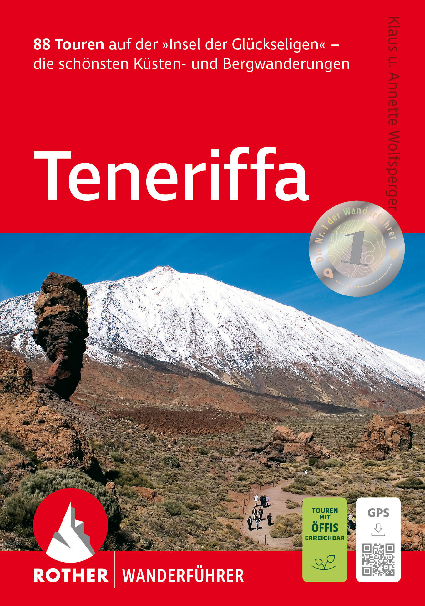 Teneriffa - 88 Touren auf der »Insel der Glückseligen« – die schönsten Küsten- und Bergwanderungen