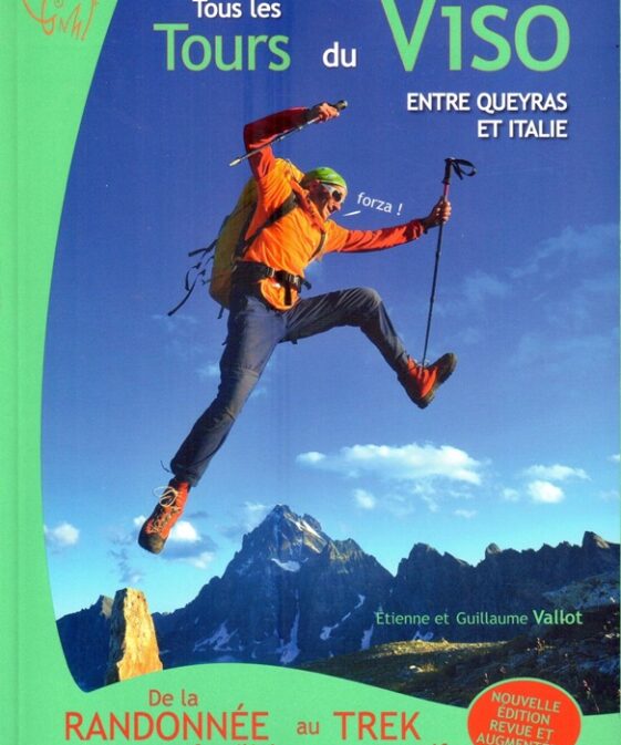 TOUS LES TOURS DU VISO, ENTRE QUEYRAS ET ITALIE