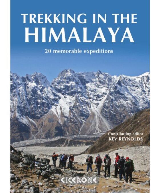 Trekking in the Himalaya - 20 Memorable Expeditions