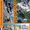 Verdon 2017 - 52 ans & 520 voies d'escalade au Verdon