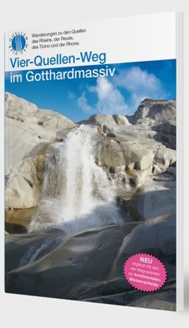 Vier-Quellen-Weg im Gotthardmassiv