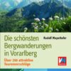 Die schönsten Bergwanderungen in Vorarlberg