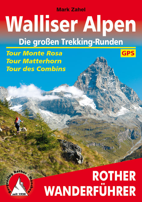 Walliser Alpen - Die großen Trekking-Runden