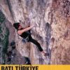 ROCK CLIMBING GUIDE FOR WESTERN TURKEY - Bati Türkiye