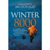 Winter 8000 - Climbing the World's highest mountains in the coldest season