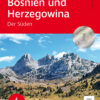 Bosnien und Herzegowina - Der Süden - 50 Touren auf dem wilden Balkan